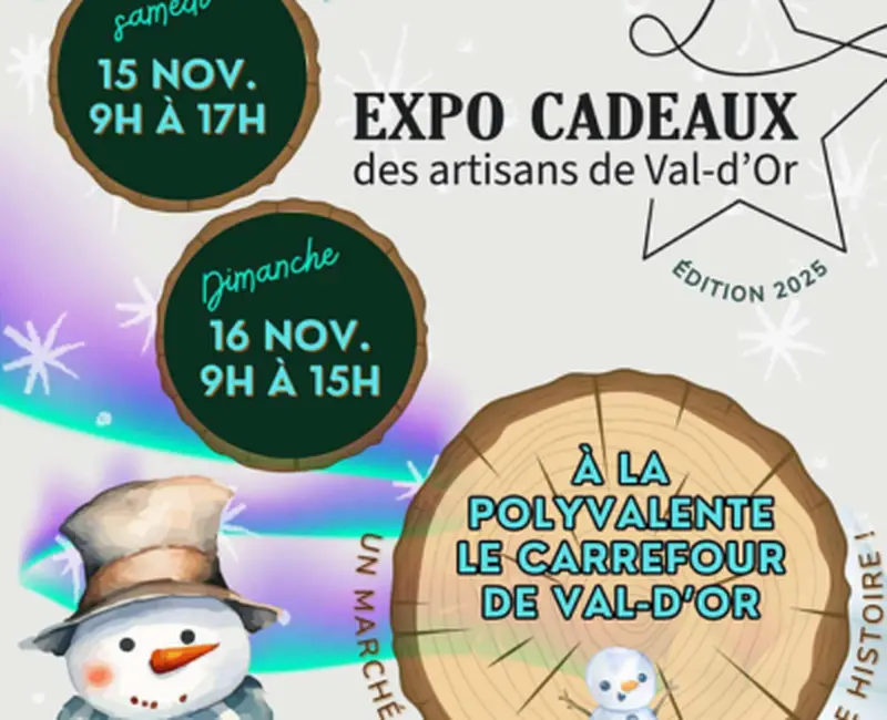 Expo Cadeaux des Artisans de Val-d'Or