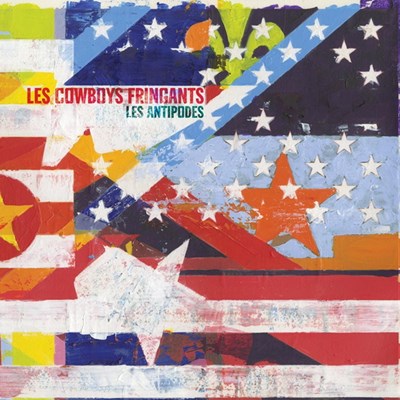 LES COWBOYS FRINGANTS - Les Antipodes