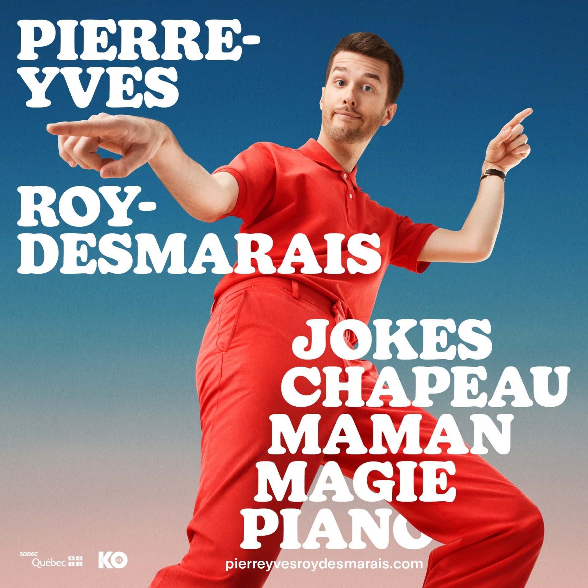 Pierre-Yves Roy Desmarais - En rappel Jokes, Chapeau, Maman, Magie, Piano