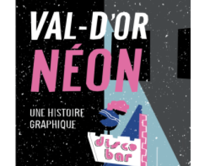 Lancement de Val-d'Or Néon | Olivier Balou