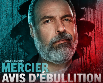Jean-François Mercier | Avis d'ébullition