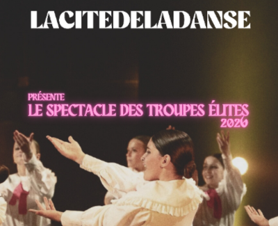 Spectacle des troupes élites 2026 | La Cité de la danse 